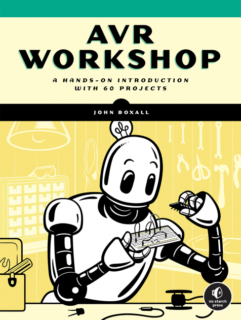Get started with AVR microcontrollers with a copy of "AVR Workshop"