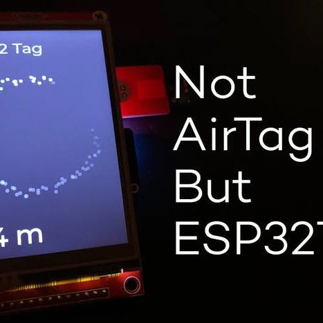 The ESP32Tag Works Similarly to Apple's AirTag